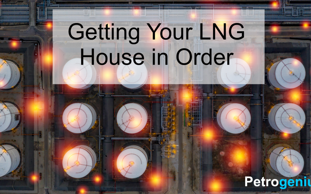 Getting Your LNG House in Order